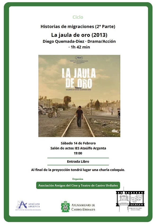 Ciclo "Historias de migraciones".   Proyección de "La Jaula de oro"