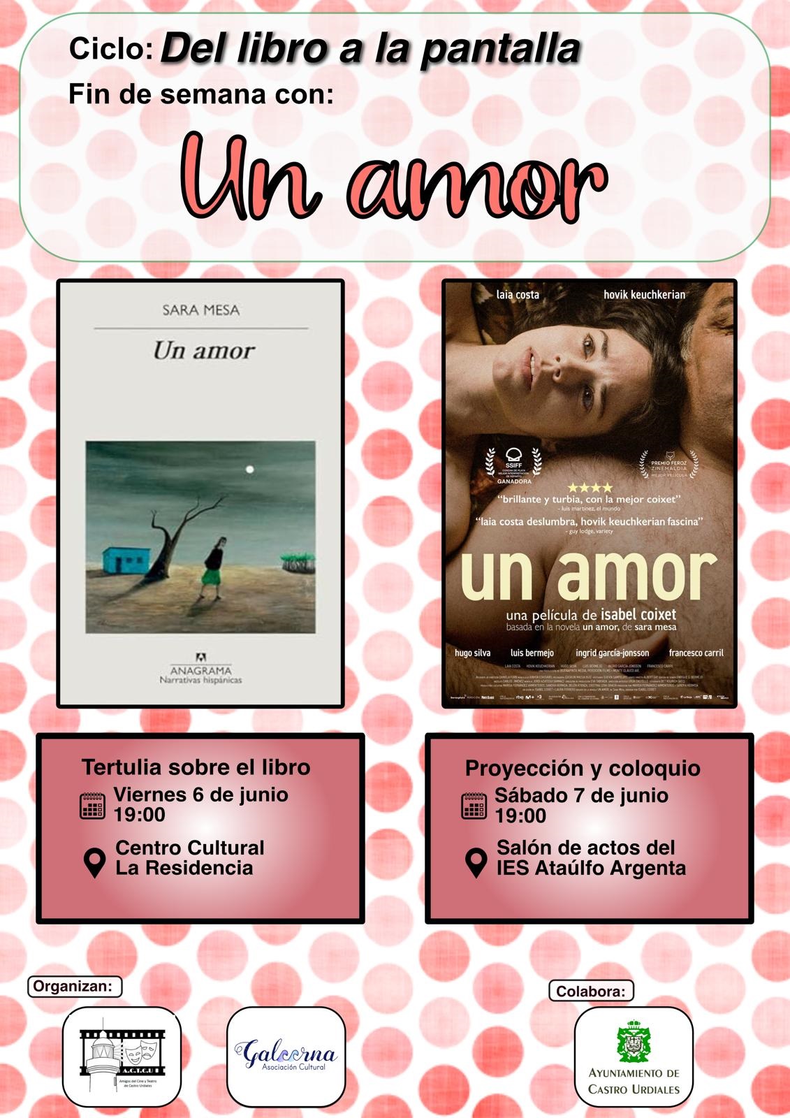 Ciclo: Del Libro a la Pantalla  "Un amor" Tertulia y Película