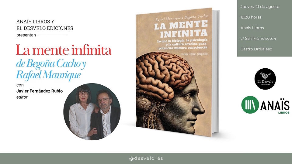 Presentación de Libro "La mente infinita", de Begoña Cacho y Rafael Manrique